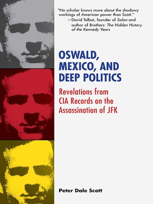 cover image of Oswald, Mexico, and Deep Politics: Revelations from CIA Records on the Assassination